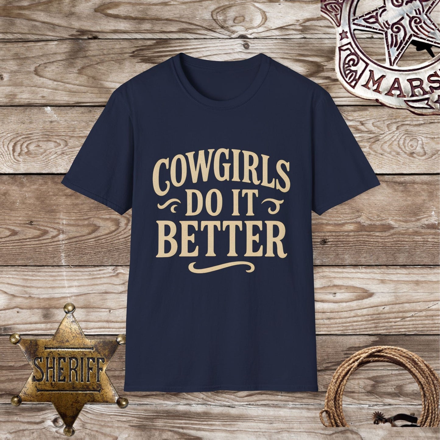 Cowgirls Do It Better T-Shirt