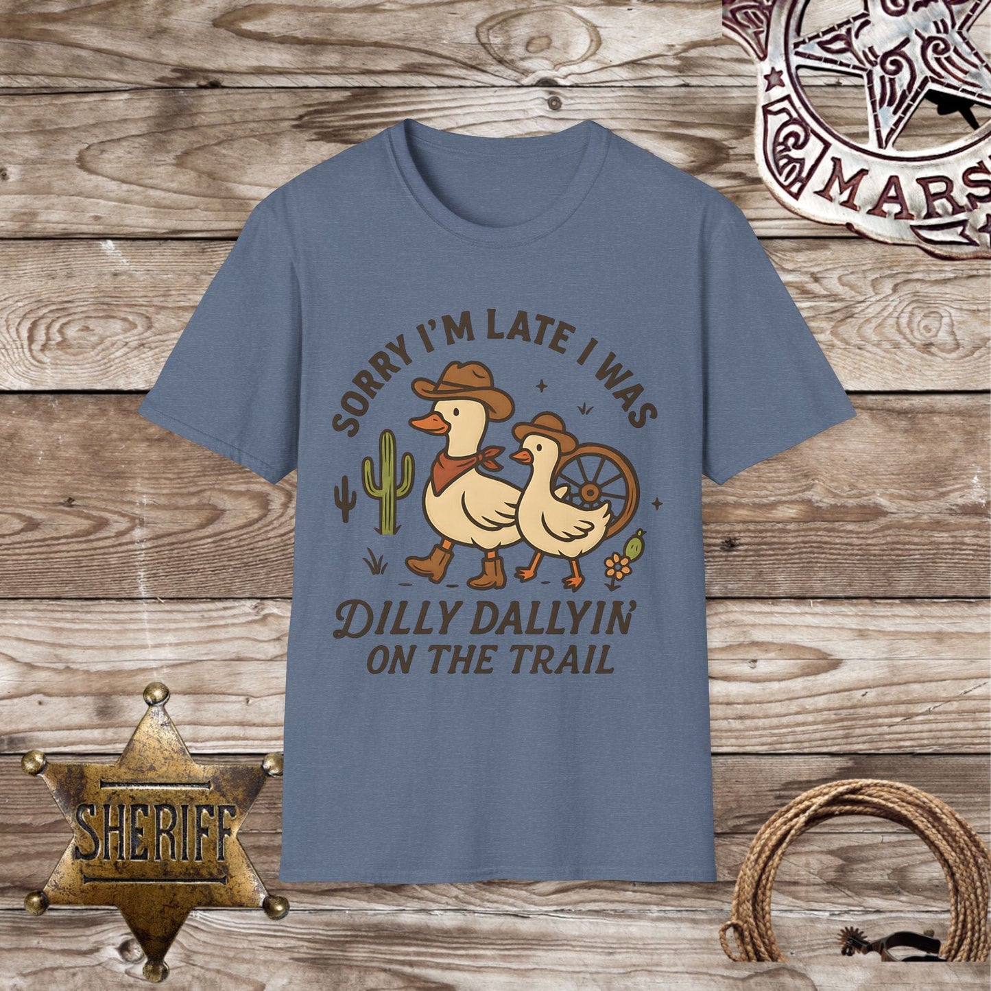 Dilly Dallyin' on the Trail-T-Shirt