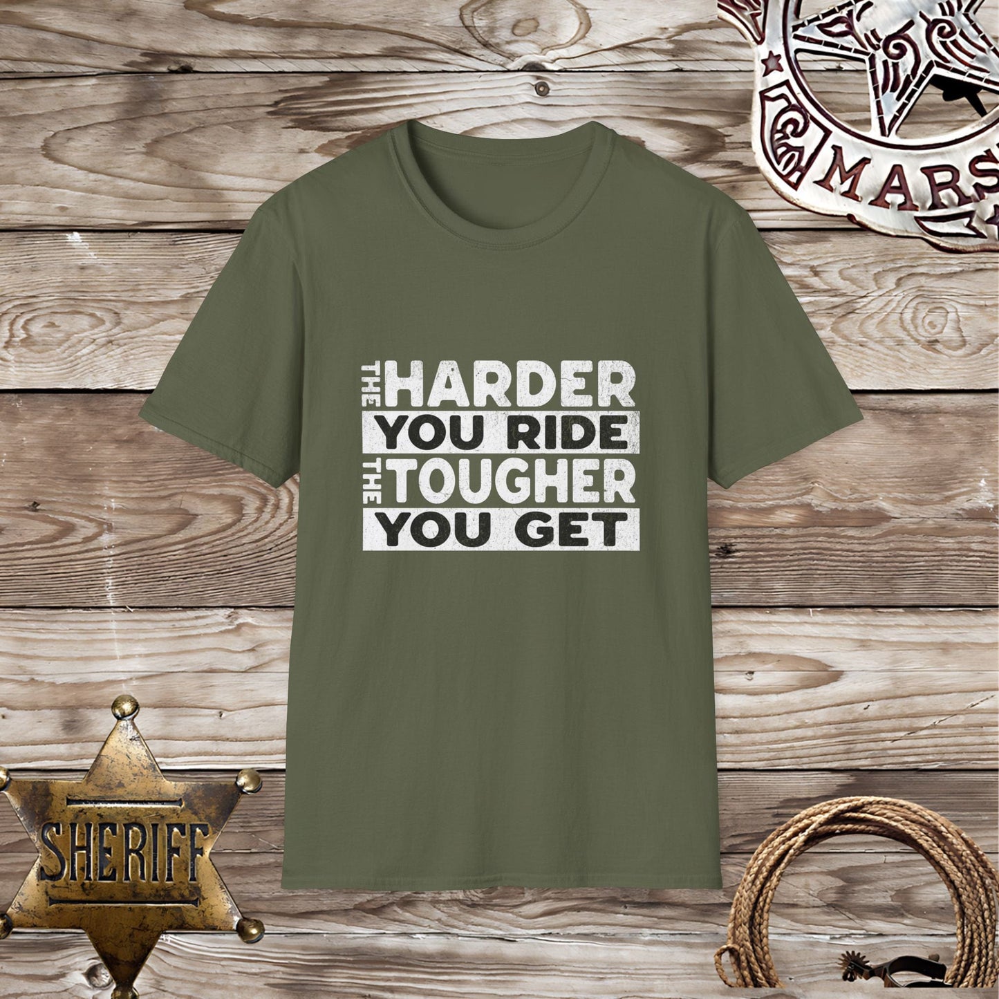 The Harder You Ride T-Shirt
