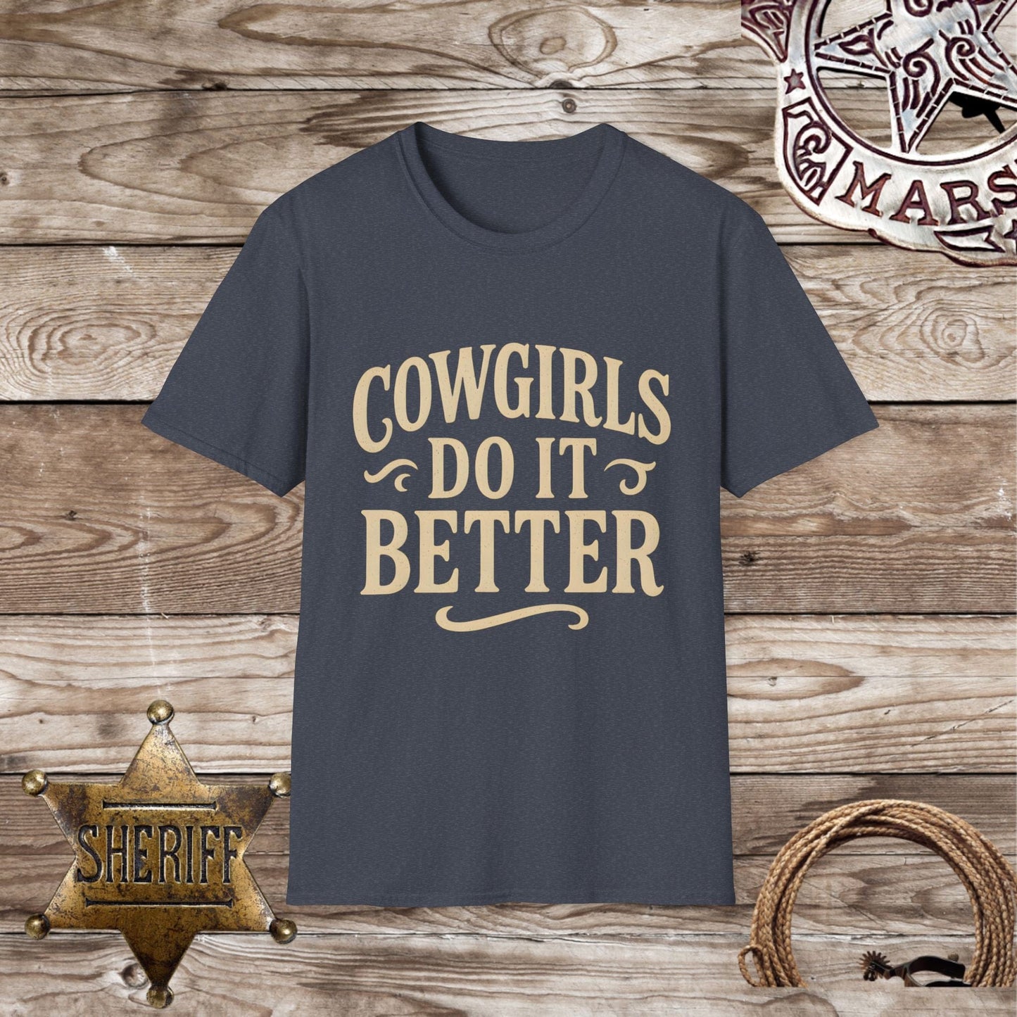 Cowgirls Do It Better T-Shirt