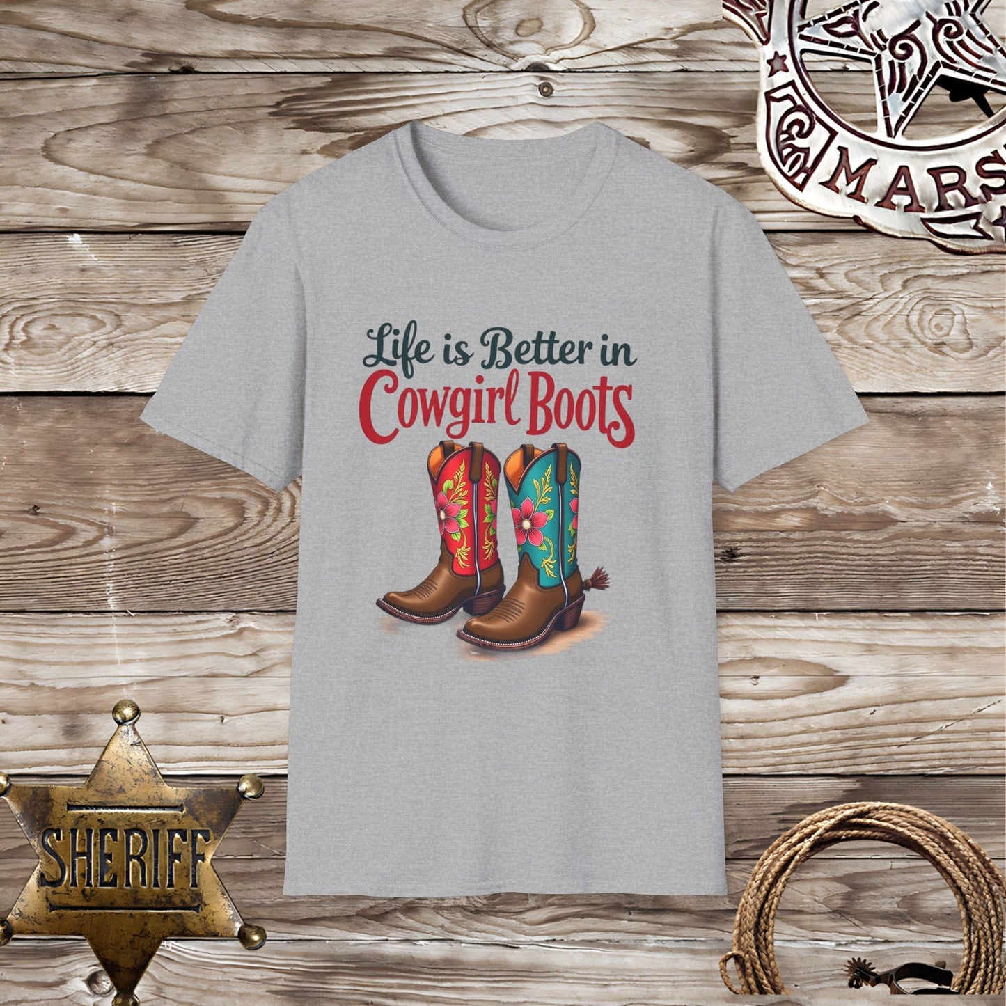 Softstyle Unisex T-Shirt -Life Better in Cowgirl Boots