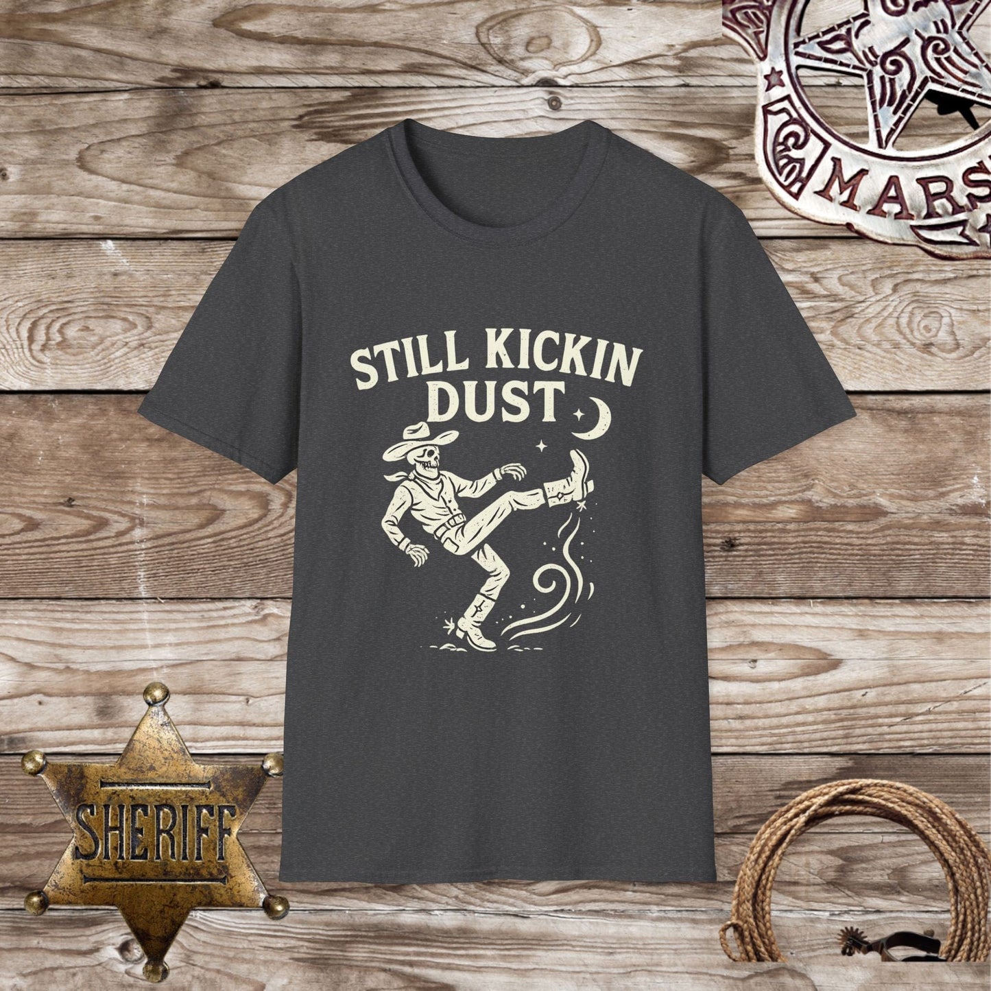 Still Kickin' Dust T-Shirt