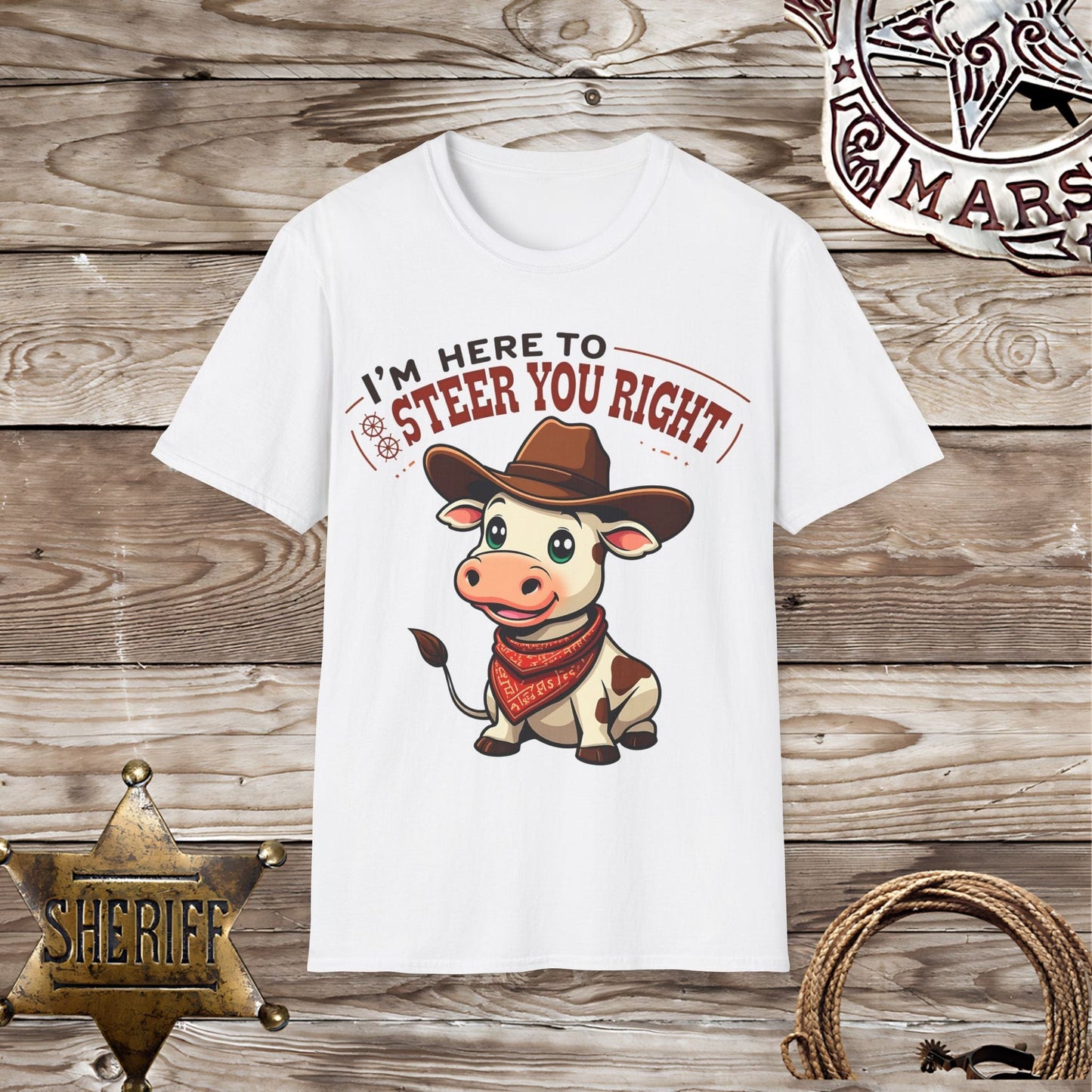 I'm Here to Steer You -T-Shirt