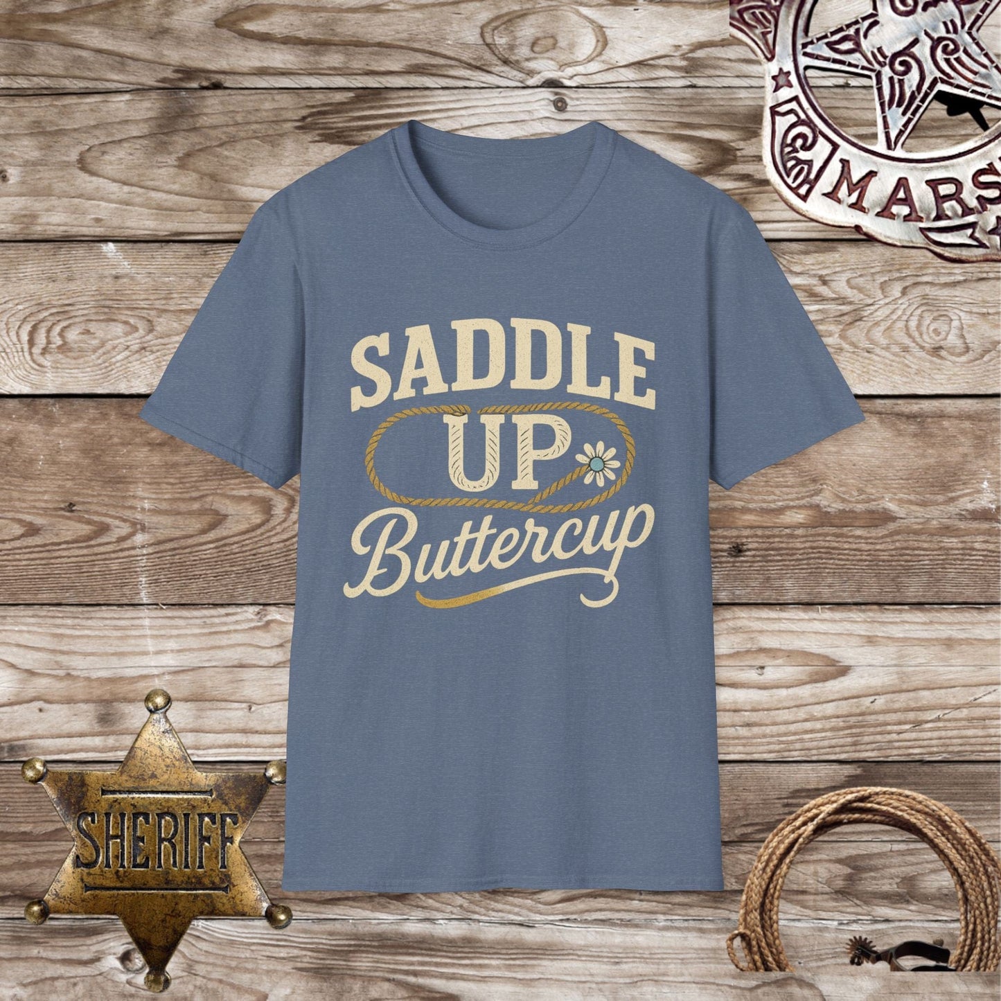 Saddle Up Buttercup T-Shirt