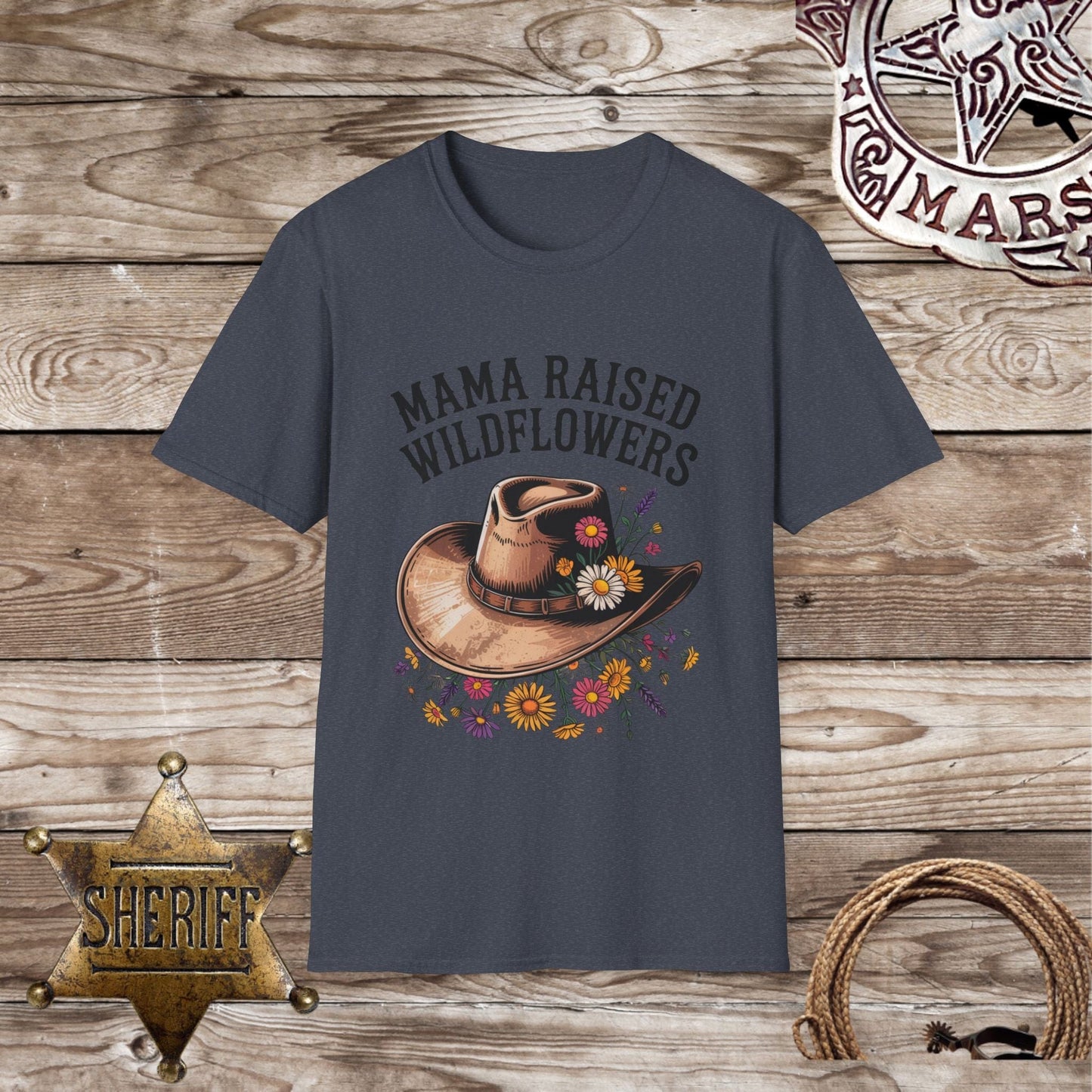 Mama Raised Wildflowers T-Shirt
