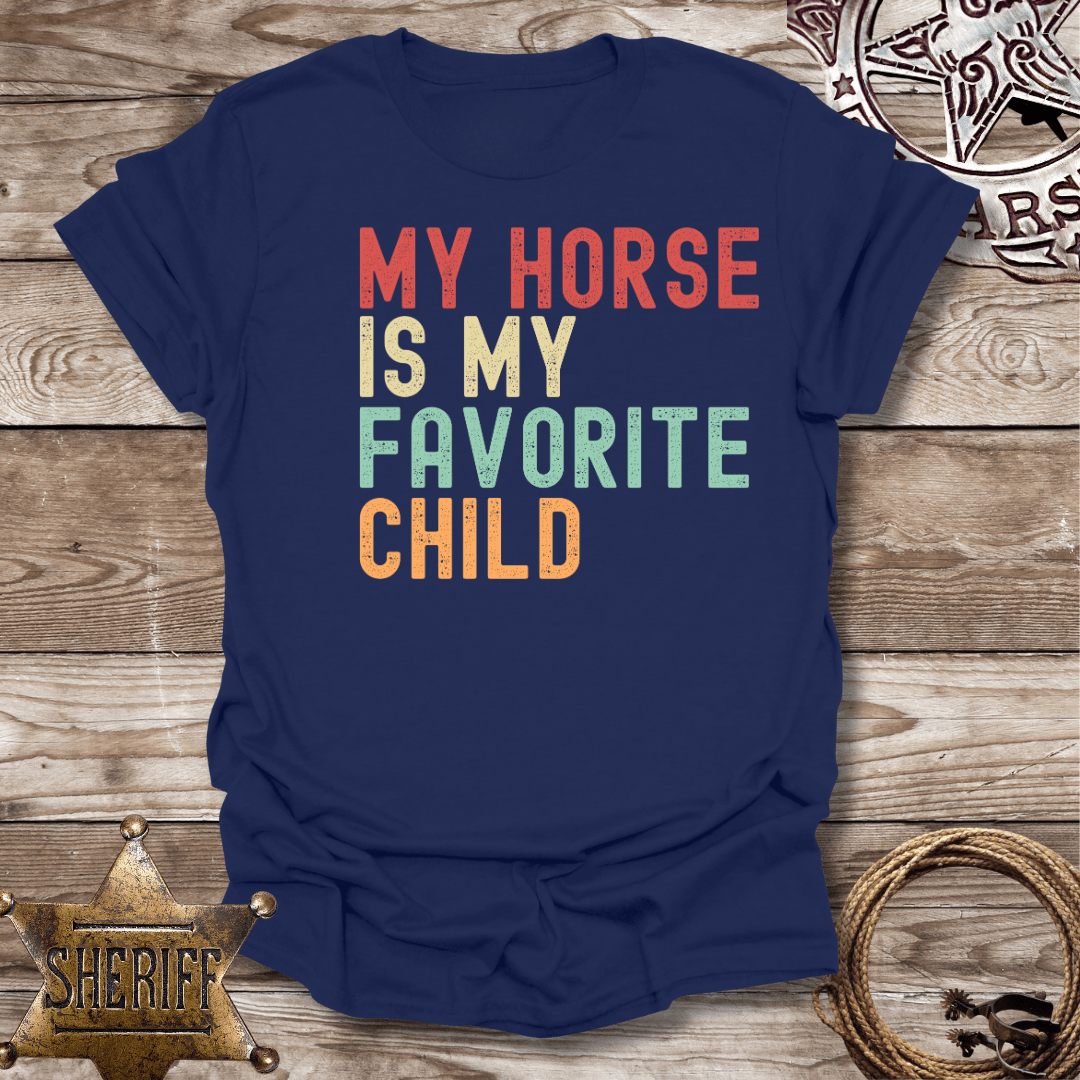 My Horse is My Favorite Child