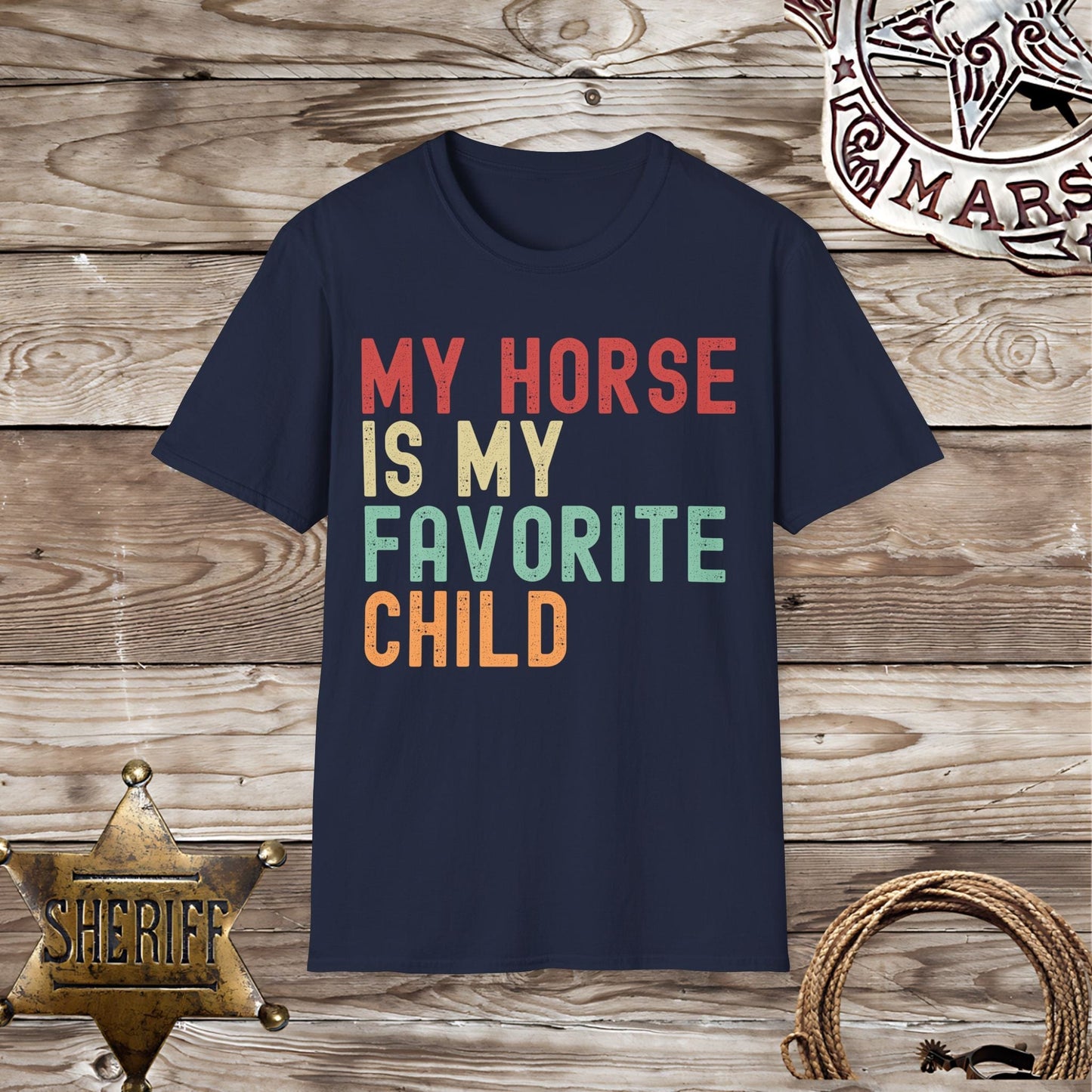 My Horse is My Firstborn Child T-Shirt