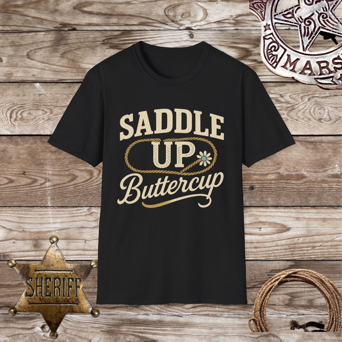 Saddle Up Buttercup T-Shirt