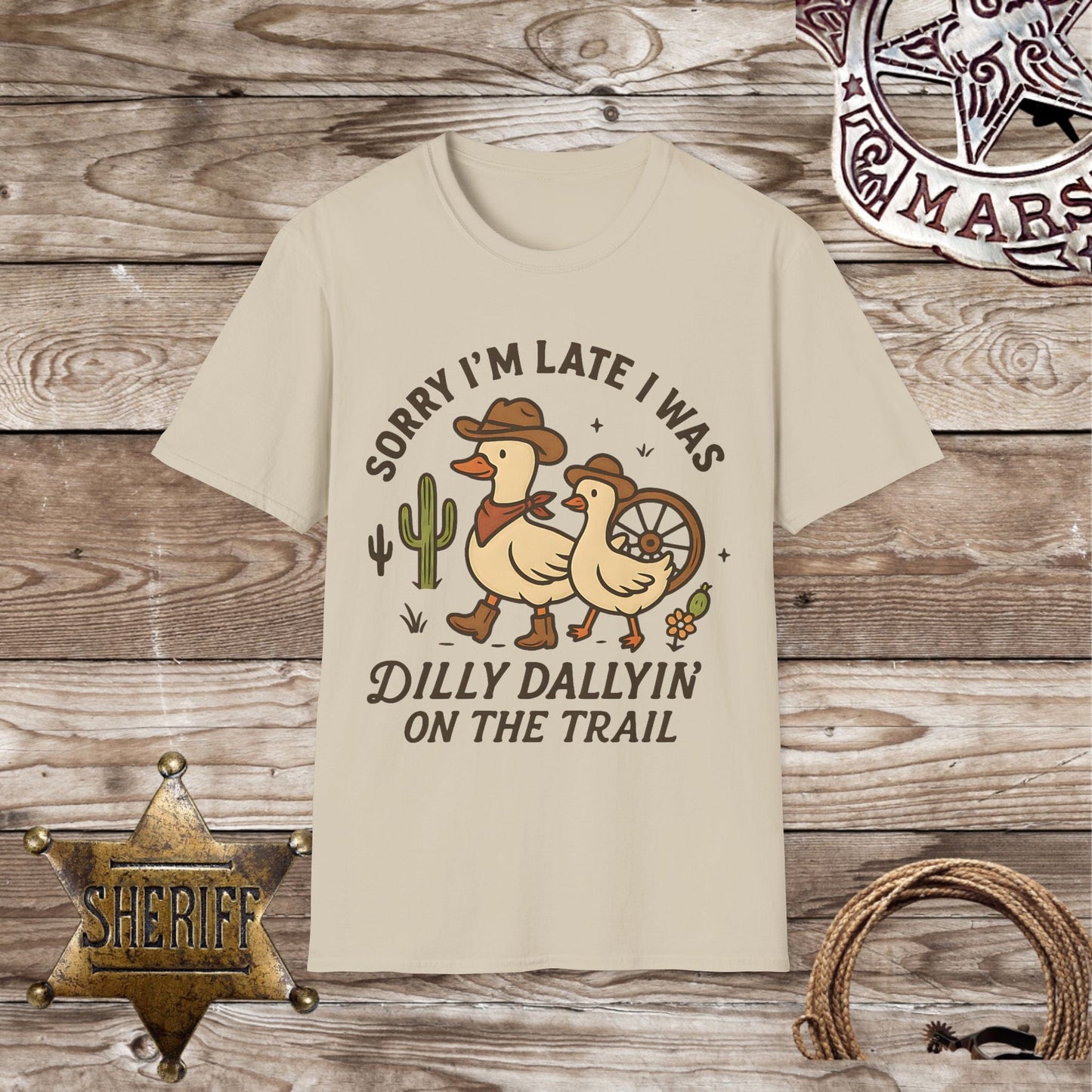 Dilly Dallyin' on the Trail-T-Shirt