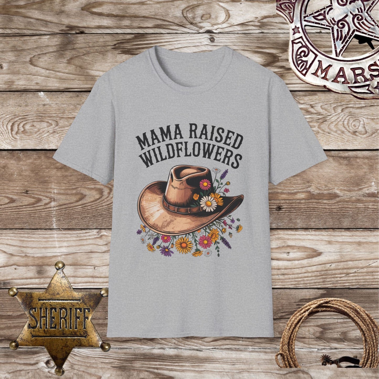 Mama Raised Wildflowers T-Shirt
