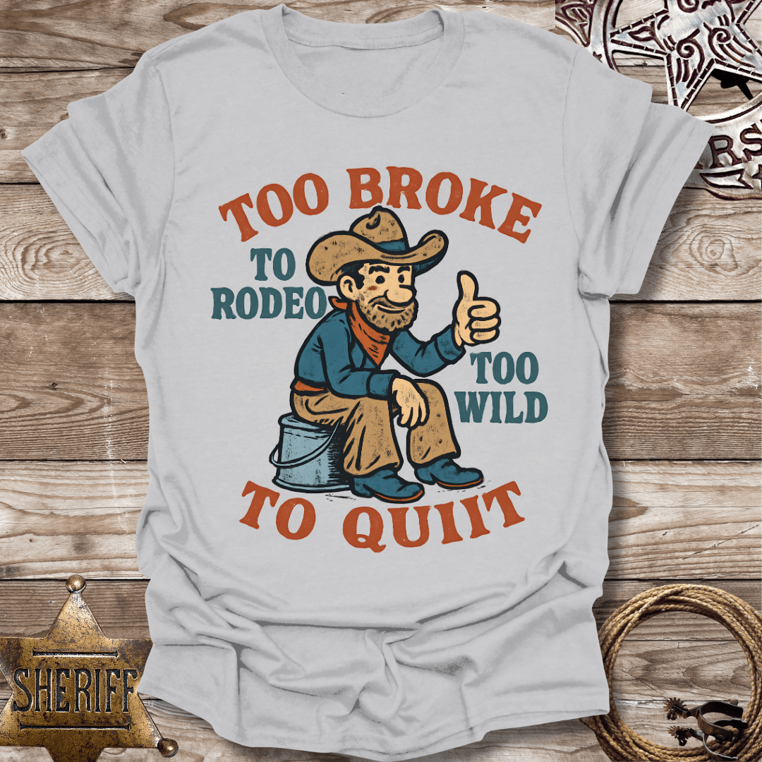 Rodeo Humor T-Shirt