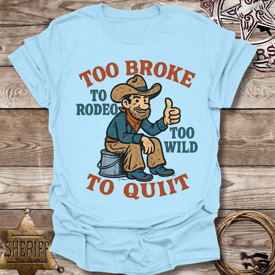Rodeo Humor T-Shirt