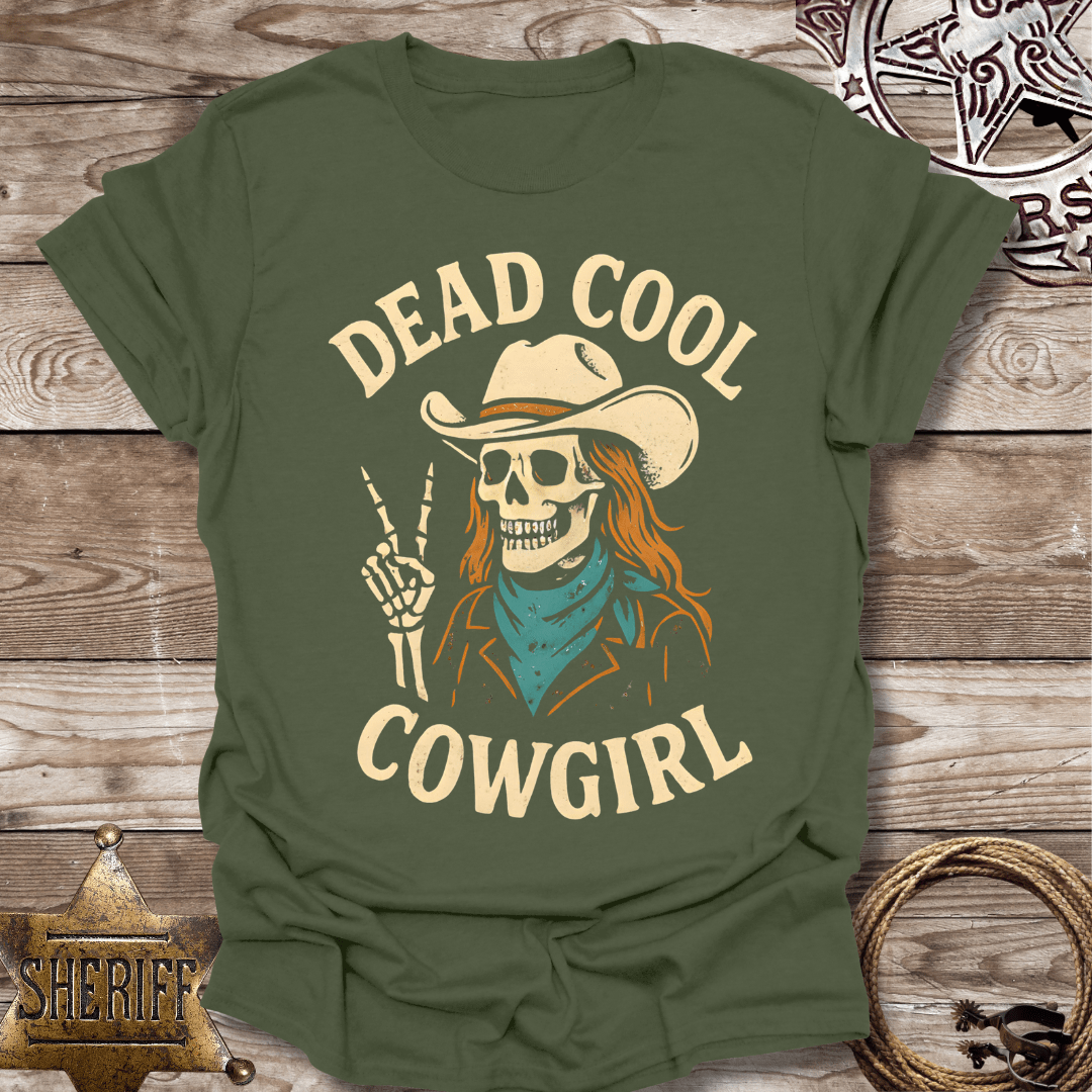 Dead Cool Cowgirl T-Shirt