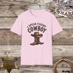 Speak Fluent Cowboy-T-Shirt
