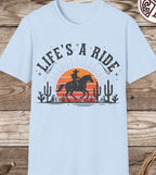 Life's A Ride -Unisex T-Shirt