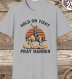 Hold On Tight-T-Shirt