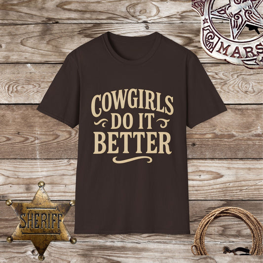 Cowgirls Do It Better T-Shirt