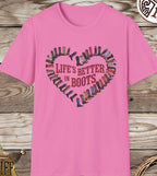 Life's Better in Boots Heart-T-Shirt