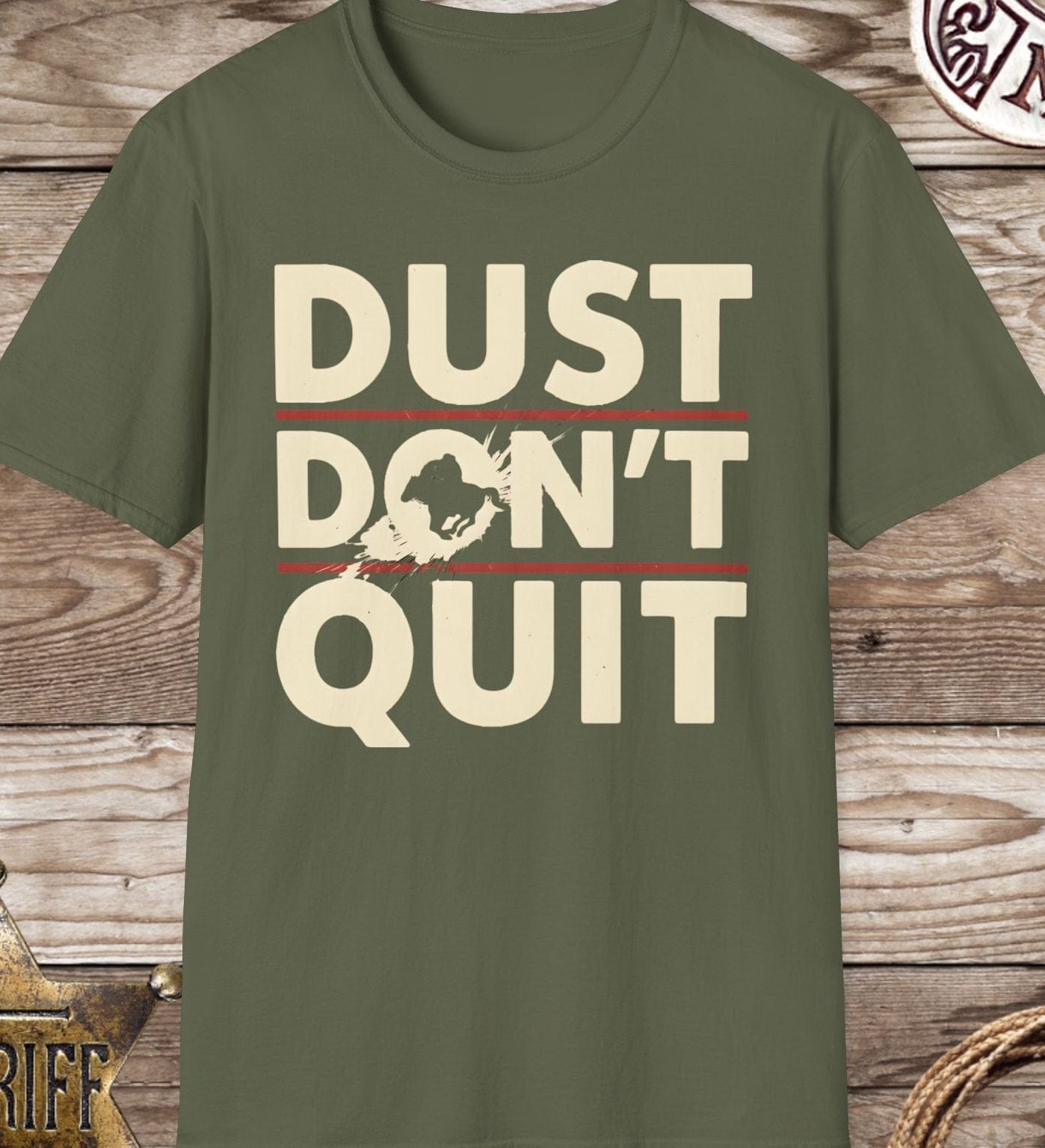 Dust Don't Quit Unisex T-Shirt