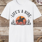 Life's A Ride -Unisex T-Shirt