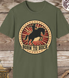 Born to Buck- Unisex T-Shirt