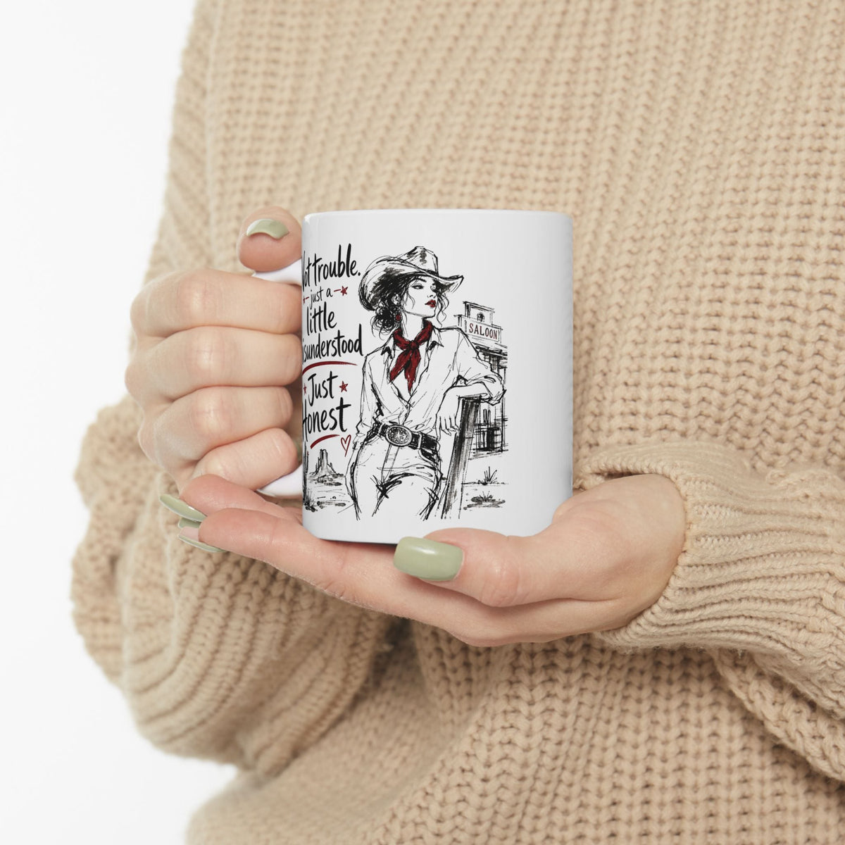 Not Trouble Just Misunderstood Cowgirl Mug