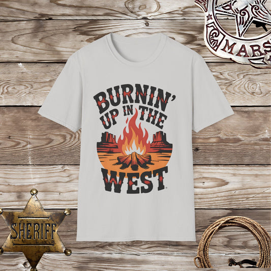 Burnin' Up in the West-T-Shirt