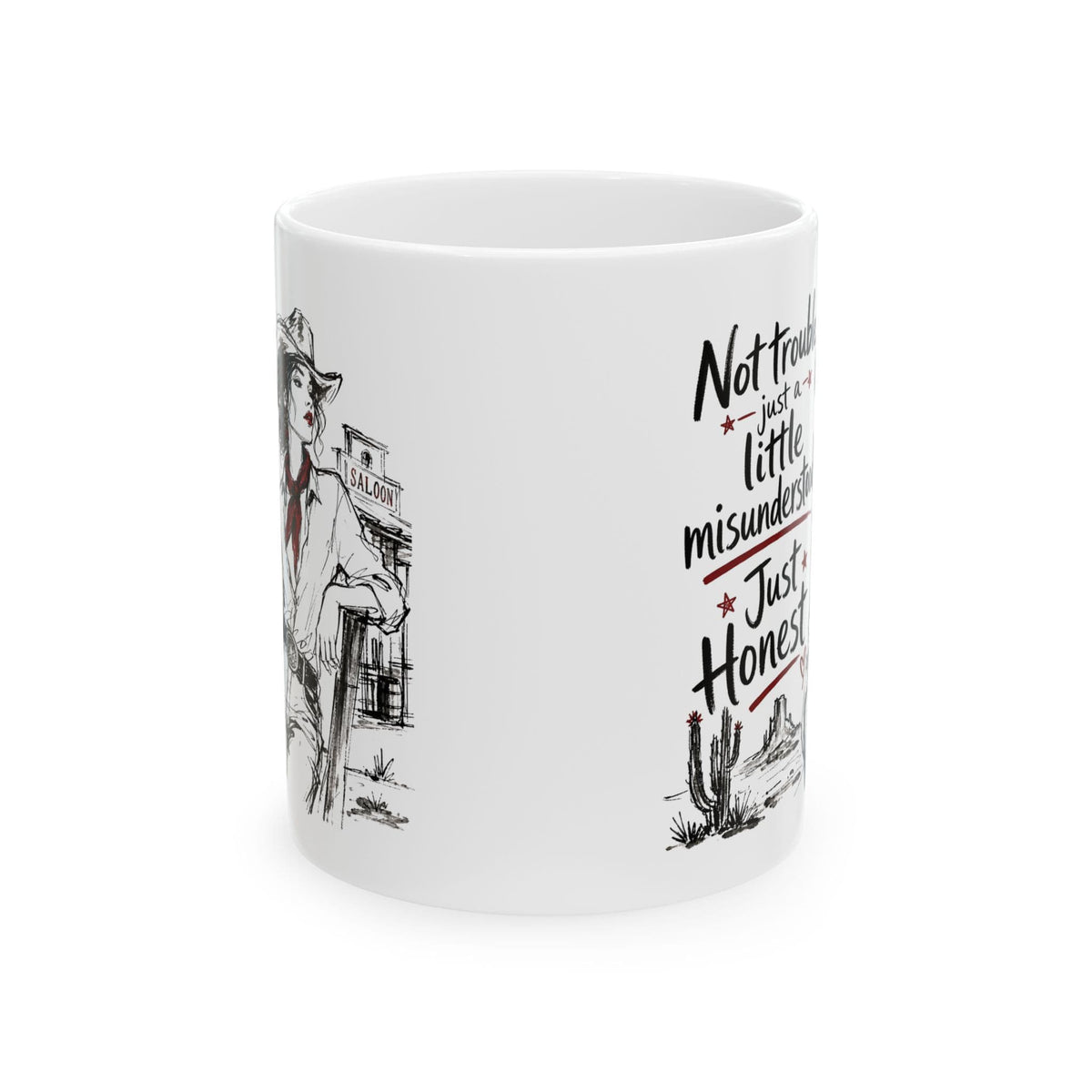 Not Trouble Just Misunderstood Cowgirl Mug