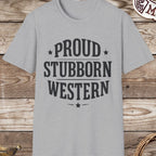 Proud Stubborn T-Shirt