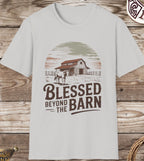 Blessed Beyond the Barn T-Shirt —