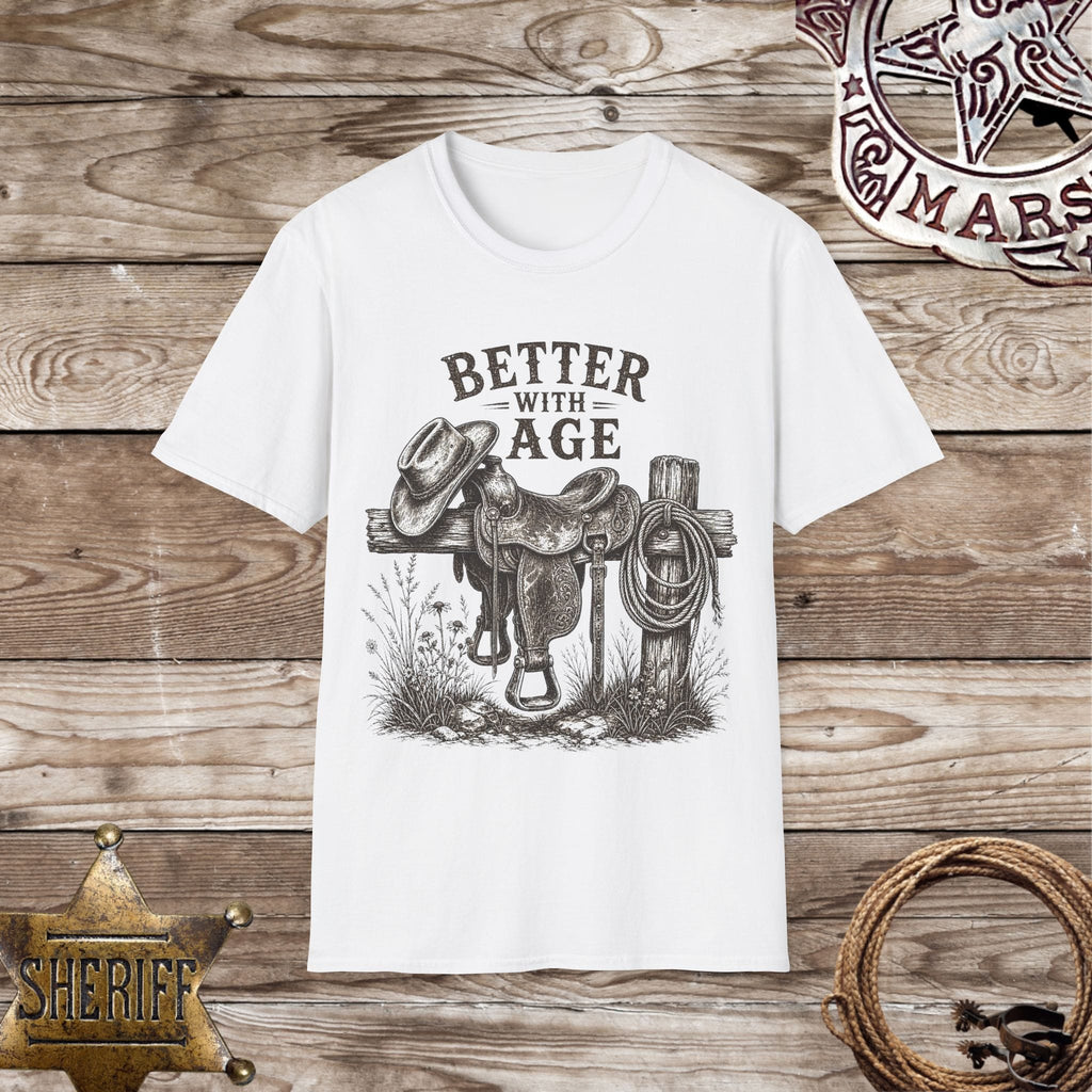 Better With Age T-Shirt