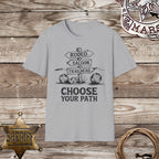 Choose Your Path-T.Shirt