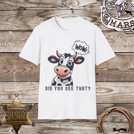 Wow Did you see that? - T-Shirt