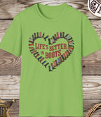 Life's Better in Boots Heart-T-Shirt