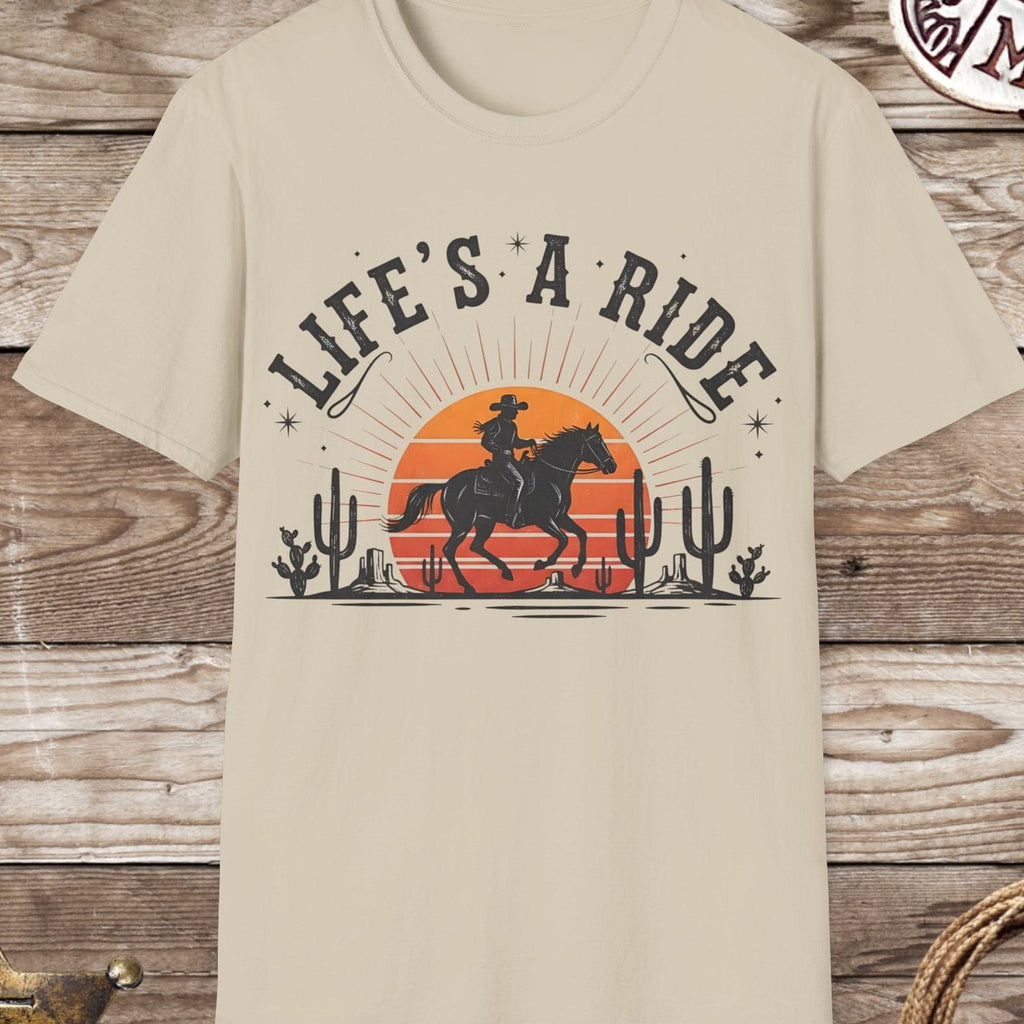 Life's A Ride -Unisex T-Shirt