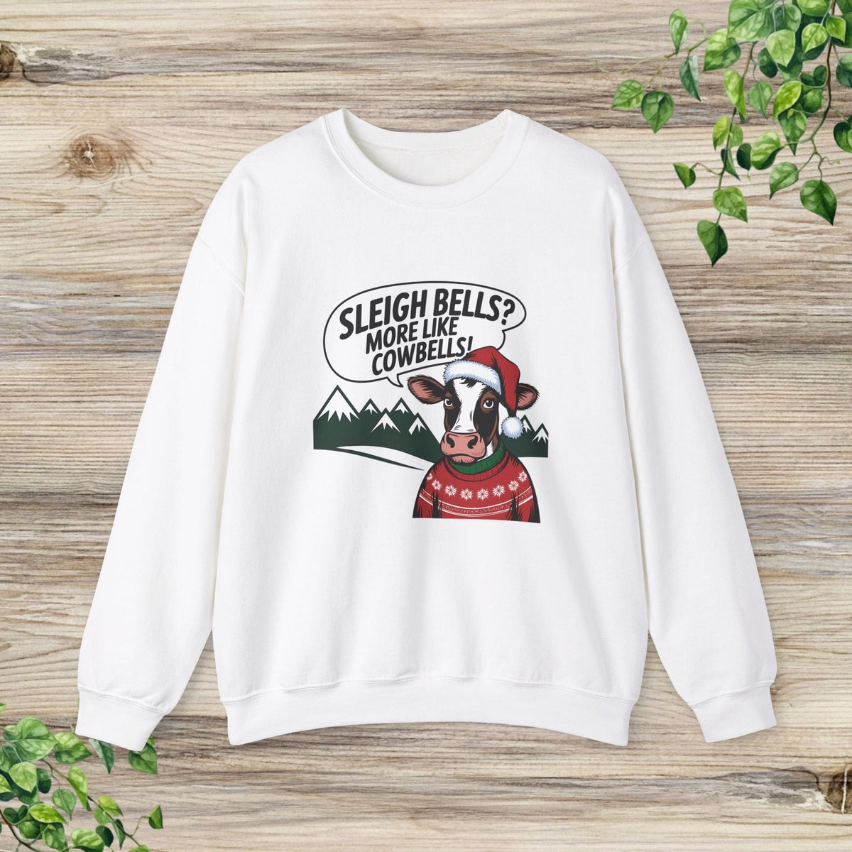 Sleigh Bells More Like Cowbells Funny Christmas Cow Sweatshirt