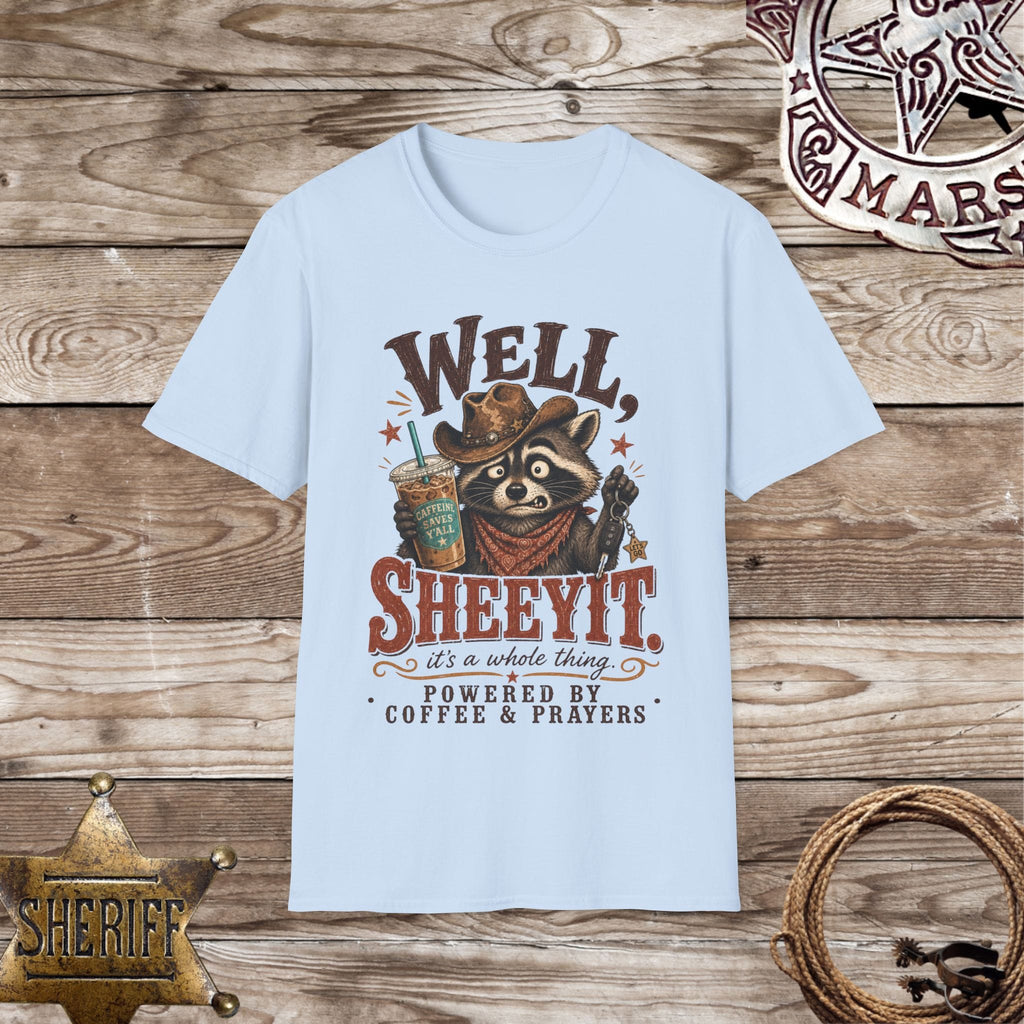 "Well, Shee’yit" Raccoon T-Shirt