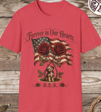 Forever in Our Hearts — B.E.K. Memorial Tee