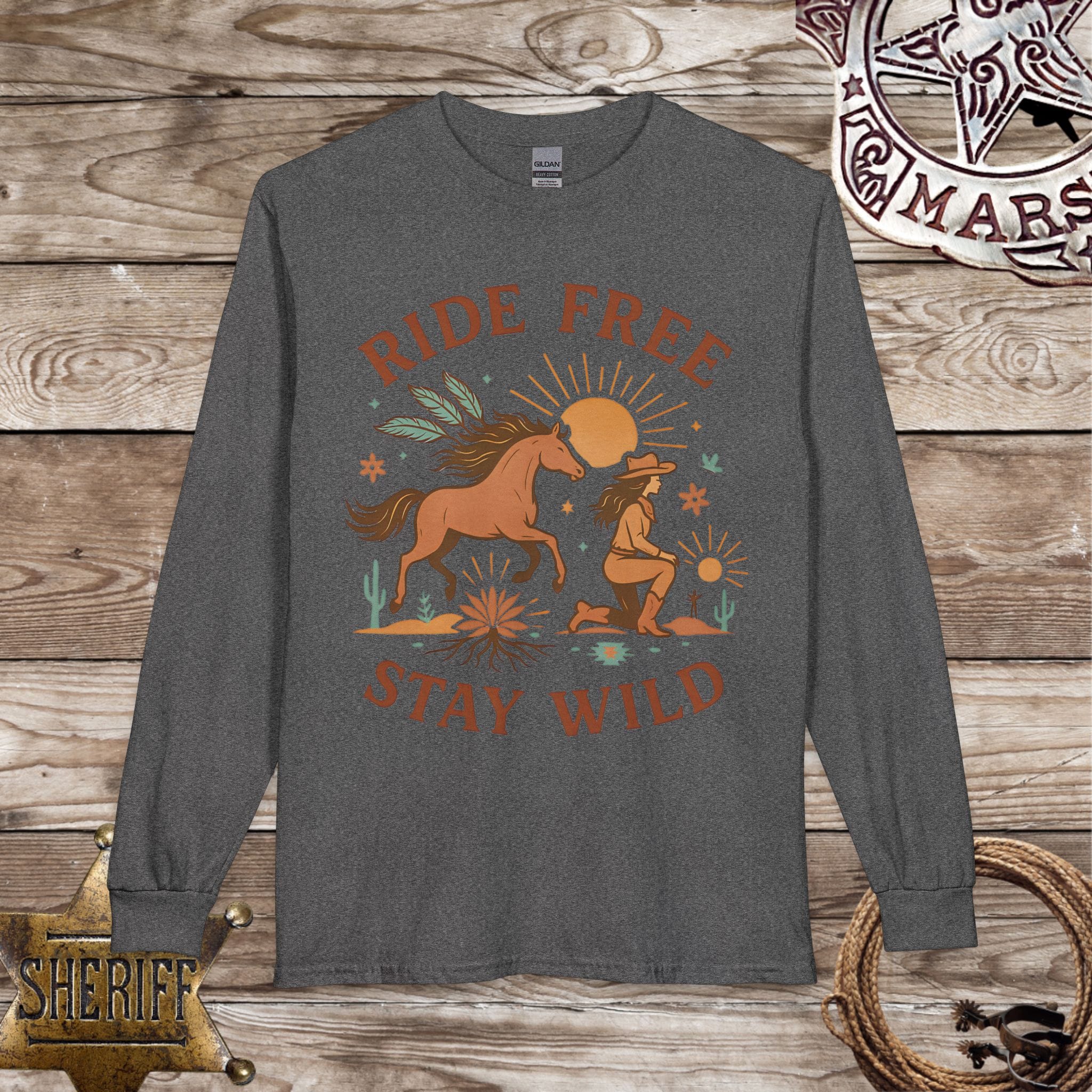 Ride Free Stay Wild Long Sleeve Shirt