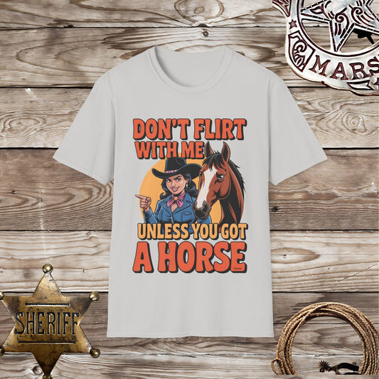 Don't Flirt With Me -T-Shirt
