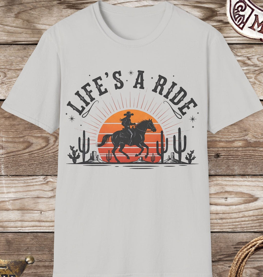 Life's A Ride -Unisex T-Shirt