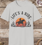 Life's A Ride -Unisex T-Shirt