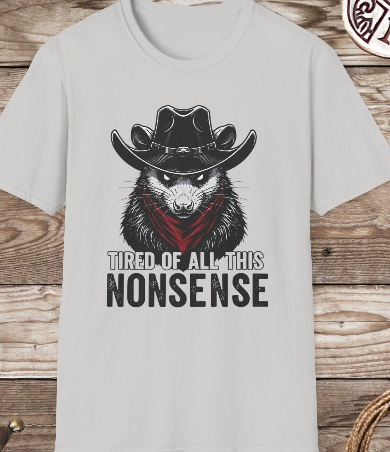 "Tired of All This Nonsense" Raccoon  T-Shirt