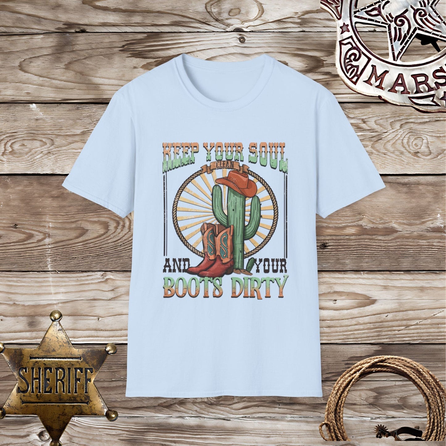 Softstyle Unisex T-Shirt "Keep Your Soul Clean and Your Boots Dirty"