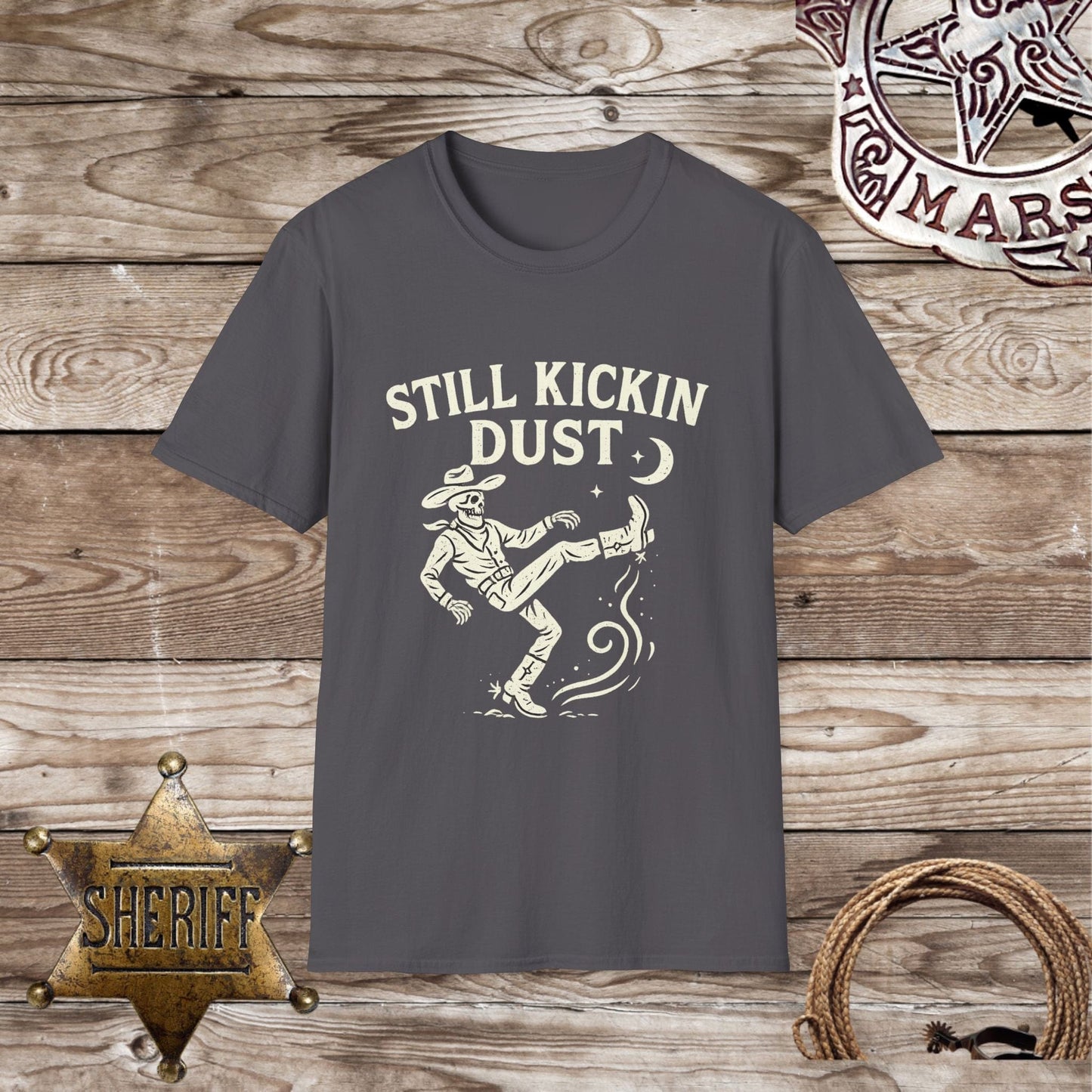 Still Kickin' Dust T-Shirt