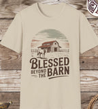 Blessed Beyond the Barn T-Shirt —