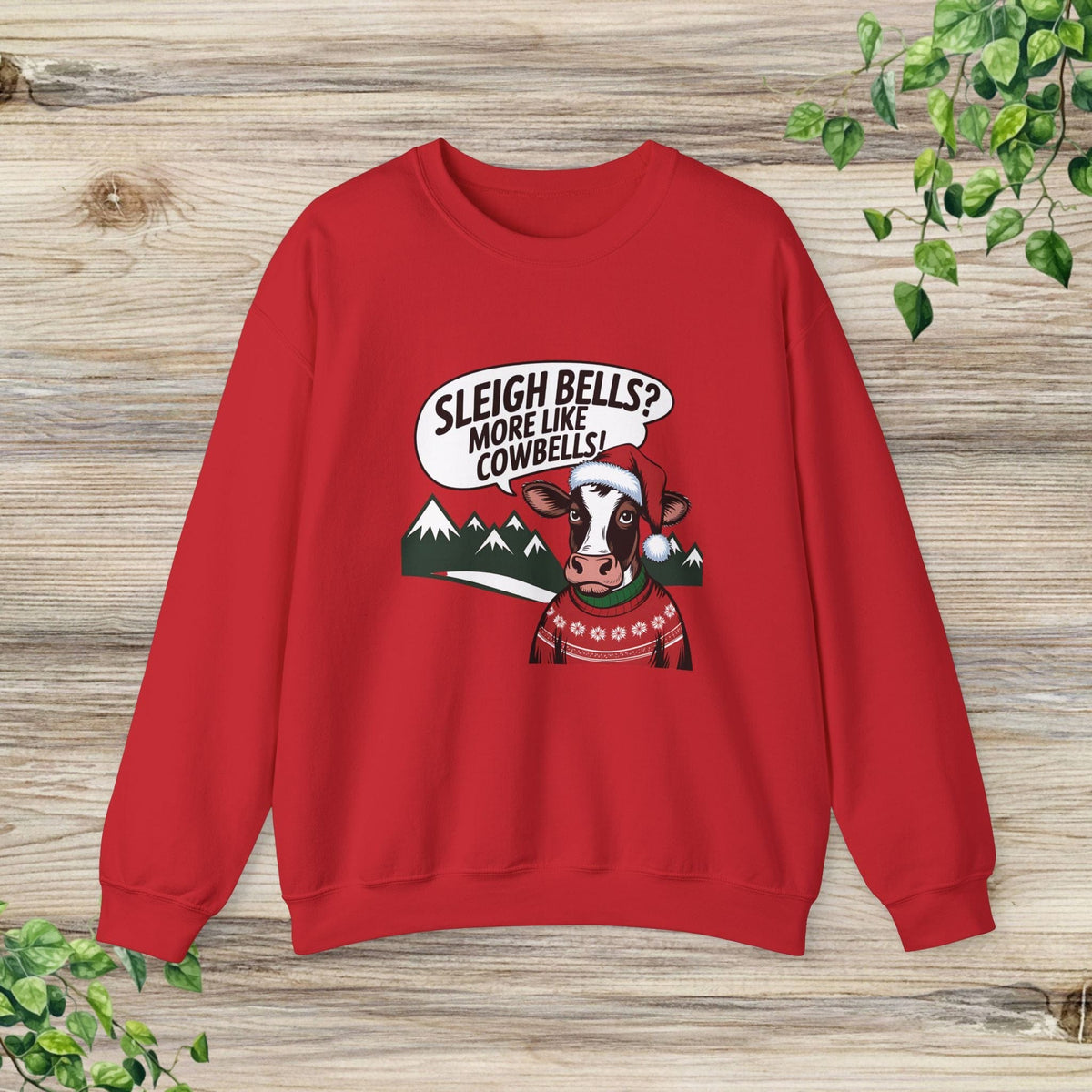 Sleigh Bells More Like Cowbells Funny Christmas Cow Sweatshirt