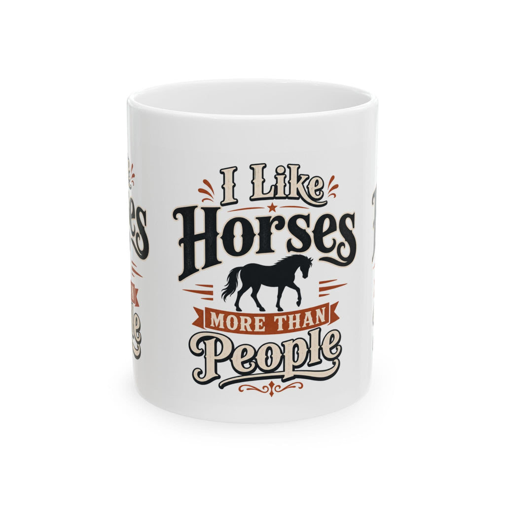 I Like Horses More Than People Mug