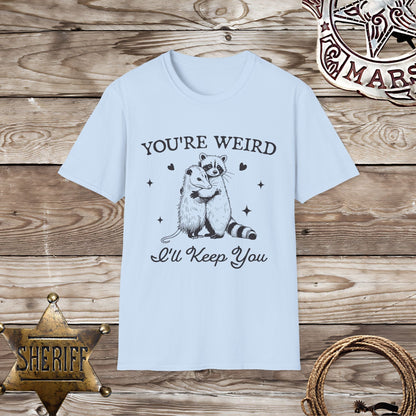 Softstyle Unisex T-Shirt You're Weird