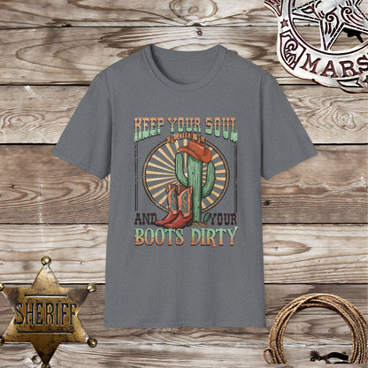 Softstyle Unisex T-Shirt "Keep Your Soul Clean and Your Boots Dirty"